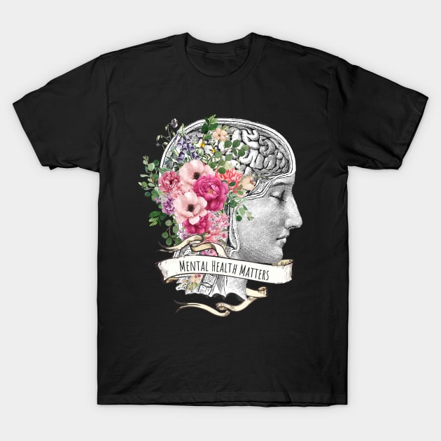 Brain Floral, Mental Health Matters 2 T-Shirt by Collagedream